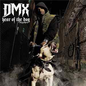 DMX - Year Of The Dog... Again FLAC