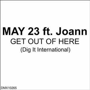 May 23 Feat. Joann - Get Out Of Here FLAC