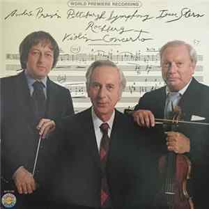 André Previn, Pittsburgh Symphony, Isaac Stern / Rochberg - Violin Concerto FLAC