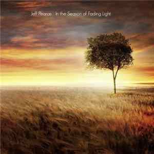 Jeff Pearce - In The Season Of Fading Light FLAC