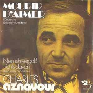 Charles Aznavour - Mourir D'Aimer FLAC