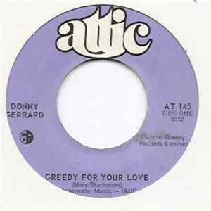 Donny Gerrard - Greedy For Your Love / He's Always Somewhere Around FLAC