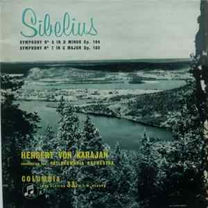 Jean Sibelius, Philharmonia Orchestra, Herbert von Karajan - Symphonies Nos. 6 And 7 FLAC