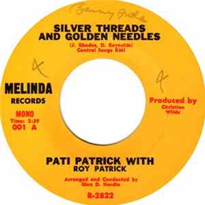 Pati Patrick - Silver Threads And Golden Needles FLAC