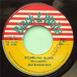 Soul Syndicate Band & Dillinger / King Tubbys - Stumbling Block / Page One FLAC