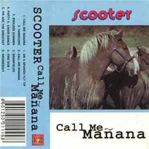 Scooter - Call Me Mañana FLAC