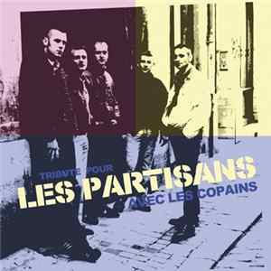 Various - Tribute Pour Les Partisans Avec Les Copains FLAC