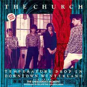 The Church - Temperature Drop In Downtown Winterland FLAC