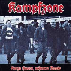 Kampfzone - Kurze Haare, Schwere Boots FLAC