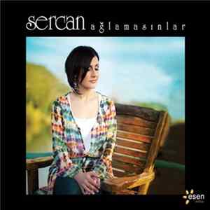 Sercan - Ağlamasınlar FLAC