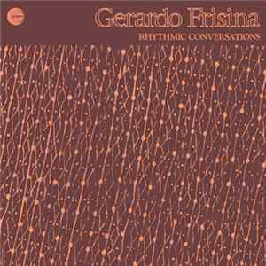 Gerardo Frisina - Rhythmic Conversations FLAC