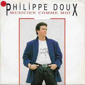 Philippe Doux - Musicien comme moi FLAC
