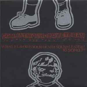 Combatwoundedveteran - What Flavor Is Your Death Squad Leader? FLAC