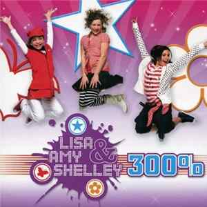 Lisa, Amy & Shelley - 300% FLAC
