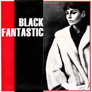 Black Fantastic - Keep The Conversation Going / A Day's Wait FLAC