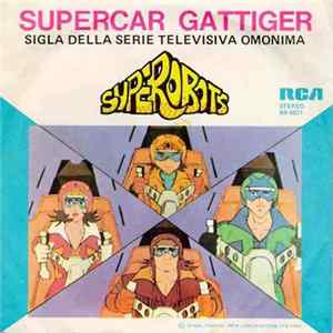 Superobots - Supercar Gattiger FLAC