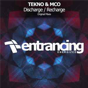 Tekno & MCO - Discharge / Recharge EP FLAC