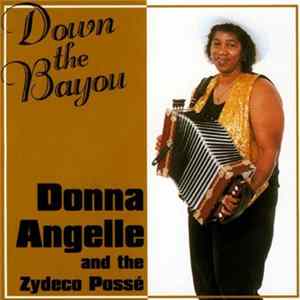 Donna Angelle & The Zydeco Possé - Down The Bayou FLAC