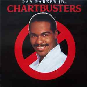 Ray Parker Jr. - Chartbusters FLAC