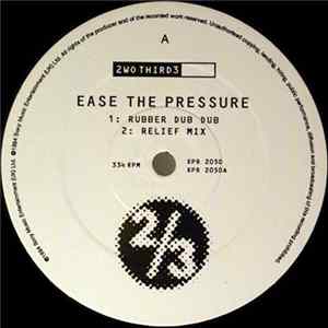 2wo Third3 - Ease The Pressure FLAC