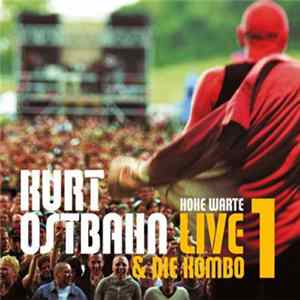 Kurt Ostbahn & Die Kombo - Hohe Warte Live 1 FLAC