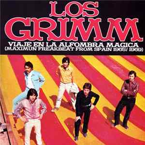 Los Grimm - Viaje En La Alfombra Magica (Maximum Freakbeat From Spain 1965/1969) FLAC