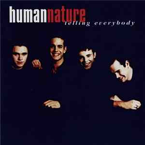 Human Nature - Telling Everybody FLAC