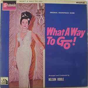 Nelson Riddle - What A Way To Go! (Original Soundtrack Score) FLAC