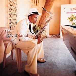 David Sánchez - Obsesión FLAC