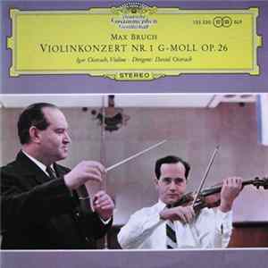 Max Bruch - Igor Oistrach , Violine / Dirigent: David Oistrach - Violinkonzert Nr. 1 G-Moll Op. 26 FLAC