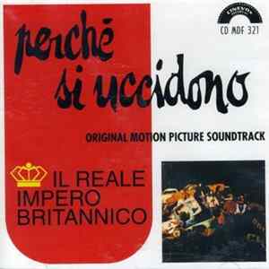 Il Reale Impero Britannico - Perché Si Uccidono (Original Motion Picture Soundtrack) FLAC