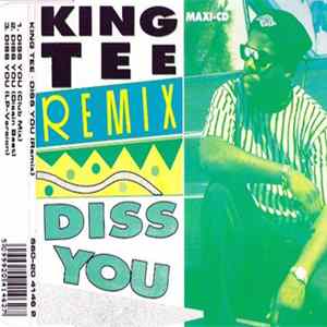 King Tee - Diss You (Remix) FLAC