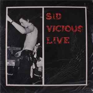 Sid Vicious - Sid Vicious Live FLAC