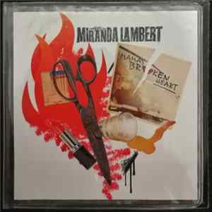 Miranda Lambert - Mama´s Broken Heart FLAC