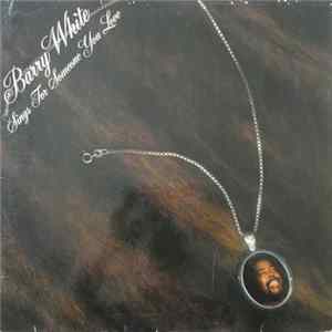 Barry White - Barry White Sings For Someone You Love FLAC