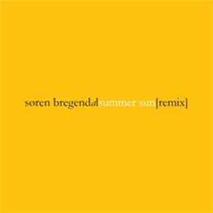 Søren Bregendal - Summer Sun (Remix) FLAC