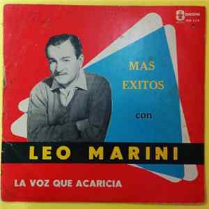 Leo Marini Con Victor Schlichter Y Américo Y Sus Caribes - Más Éxitos con Leo Marini - La Voz que Acaricia FLAC