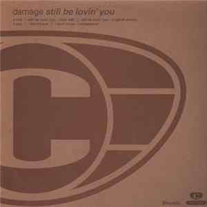 Damage - Still Be Lovin' You FLAC