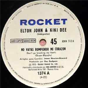 Elton John & Kiki Dee - No Vayas Rompiendo Mi Corazon = Don't Go Breaking My Heart FLAC