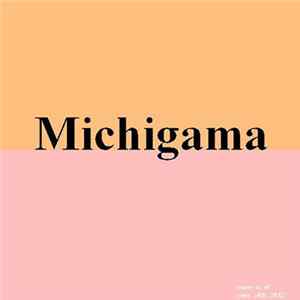 Michigama - Michigama FLAC