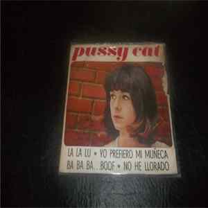Pussy Cat - La La Lu / Moi Je Préfère Ma Poupée / Ba Ba Ba... Boof / Je N’ai Pas Pleuré FLAC