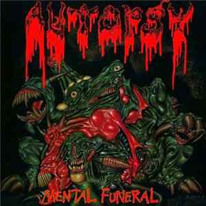 Autopsy - Mental Funeral FLAC