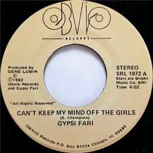 Gypsi Fari - Can't Keep My Mind Off The Girls FLAC