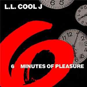 LL Cool J - 6 Minutes Of Pleasure FLAC