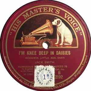 Jack Smith - I'm Knee Deep In Daisies / Feelin' Kind O' Blue FLAC