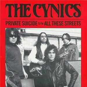 The Cynics - Private Suicide / All These Streets FLAC