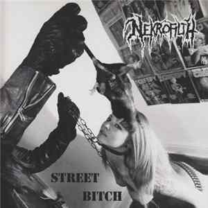Nekrofilth - Street Bitch FLAC