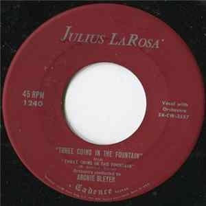 Julius La Rosa - Three Coins In The Fountain FLAC