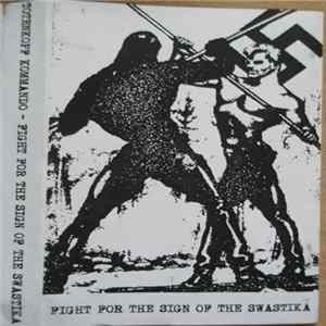 Totenkopf Kommando - Fight For The Sign Of The Swastika FLAC