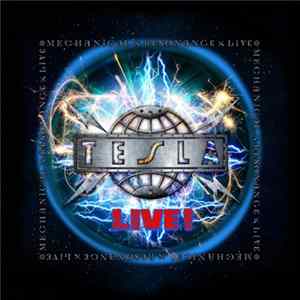 Tesla - Mechanical Resonance Live! FLAC